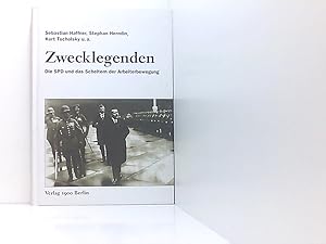 Seller image for Zwecklegenden. Die SPD und das gescheiterte Jahrhundert die SPD und das Scheitern der Arbeiterbewegung for sale by Book Broker