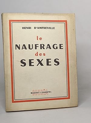 Seller image for Le naufrage des sexes for sale by crealivres