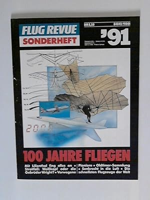 Image du vendeur pour Flug Revue Sonderheft - 100 Jahre Fliegen mis en vente par ANTIQUARIAT FRDEBUCH Inh.Michael Simon