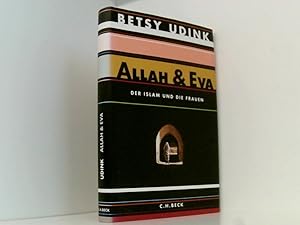 Bild des Verkufers fr Allah & Eva: Der Islam und die Frauen der Islam und die Frauen zum Verkauf von Book Broker