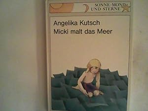 Image du vendeur pour Micki malt das Meer (Sonne, Mond und Sterne) mis en vente par ANTIQUARIAT FRDEBUCH Inh.Michael Simon