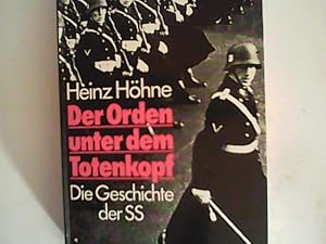 Bild des Verkufers fr Der Orden unter dem Totenkopf. Die Geschichte der SS zum Verkauf von ANTIQUARIAT FRDEBUCH Inh.Michael Simon