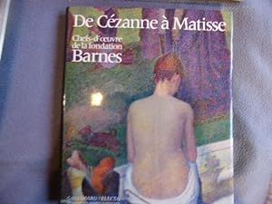 Image du vendeur pour De Czanne  Matisse chefs d'oeuvre de la fondation Barnes mis en vente par arobase livres