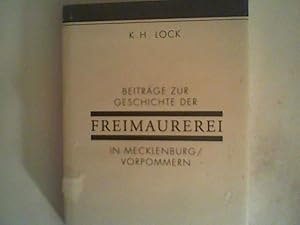 Beiträge zur Geschichte der Freimaurerei in Mecklenburg-Vorpommern