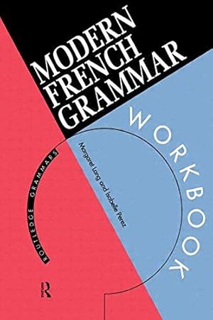 Seller image for Modern French Grammar Workbook (Modern Grammar Workbooks) for sale by WeBuyBooks