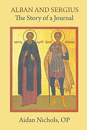 Bild des Verkufers fr Alban and Sergius: The Story of a Journal zum Verkauf von WeBuyBooks