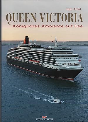 Queen Victoria : Königliches Ambiente auf See.
