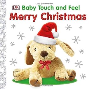 Seller image for Baby Touch and Feel Merry Christmas for sale by WeBuyBooks