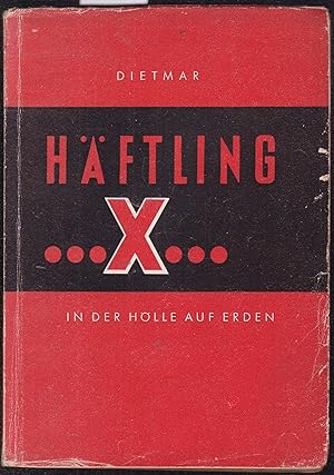 Seller image for Hftling X. Iin der Hlle auf Erden! for sale by Graphem. Kunst- und Buchantiquariat