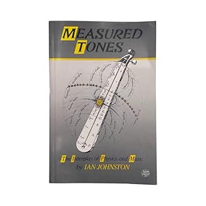 Seller image for Measured Tones, The Interplay Of Physics And Music for sale by Riveting Books