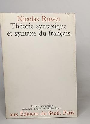 Théorie syntaxique et syntaxe du français
