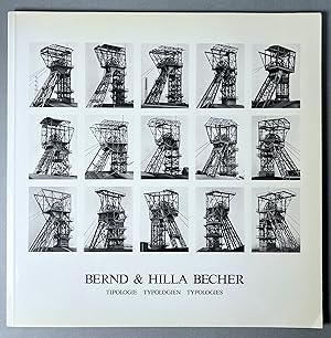 Image du vendeur pour Bernd & Hilla Becher: Tipologie, Typologien, Typologies. mis en vente par William Chrisant & Sons, ABAA, ILAB. IOBA, ABA, Ephemera Society