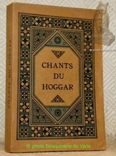 Seller image for Chants du Hoggar. Collection Ex Oriente Lux. for sale by Bouquinerie du Varis