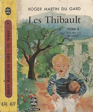 Bild des Verkufers fr Les thibaults - Tome V - L't 1914 (fin) et l'pilogue zum Verkauf von LiBooks