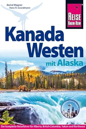 Bild des Verkufers fr Reise Know-How Reisefhrer Kanada Westen mit Alaska zum Verkauf von modanon - Modernes Antiquariat Online