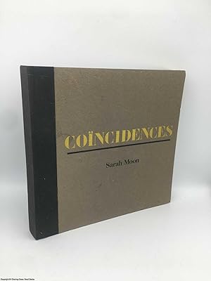 Seller image for Coincidences: Photographs by Sarah Moon for sale by 84 Charing Cross Road Books, IOBA