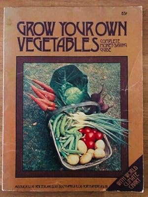 Seller image for GROW YOUR OWN VEGETABLES for sale by Happyfish Books