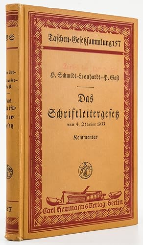 Bild des Verkufers fr Das Schriftleitergesetz vom 4. Oktober 1933 nebst den einschlgigen Bestimmungen. - zum Verkauf von Antiquariat Tautenhahn