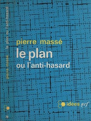 Seller image for Le plan ou l'anti-hasard for sale by LiBooks