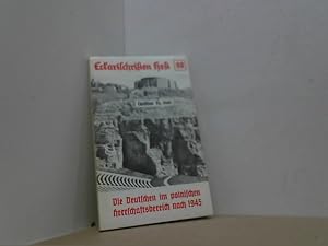 Image du vendeur pour Die Deutschen im polnischen Herrschaftsbereich nach 1945. (Eckartschriften Band 98). mis en vente par Antiquariat Uwe Berg