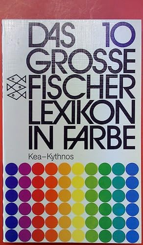 Image du vendeur pour Das grosse Fischer Lexikon in Farbe 10: Kea - Kythnos mis en vente par biblion2