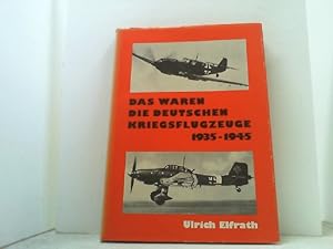 Bild des Verkufers fr Das waren die deutschen Kriegsflugzeuge 1935-1945. Deutsch-Englisch. zum Verkauf von Antiquariat Uwe Berg