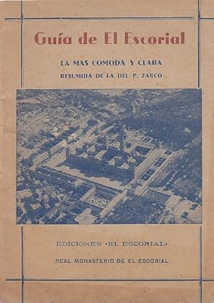 Imagen del vendedor de GUA DE EL ESCORIAL. LA MS CMODA Y CLARA a la venta por Librera Vobiscum