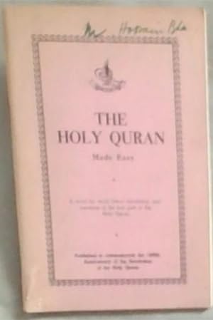 The Holy Quran Made Easy A Word for Word Literal Translation And Meaning Of The First Part Of The...