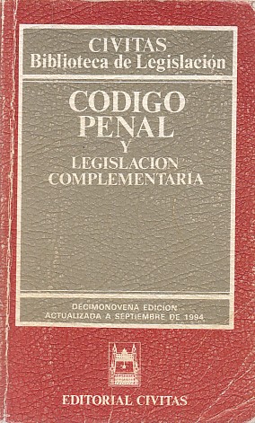 Seller image for CDIGO PENAL Y LEGISLACIN COMPLEMENTARIA for sale by Librera Vobiscum