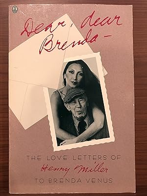 Seller image for Dear Dear Brenda: The Love Letters of Henry Miller to Brenda Venus for sale by Rosario Beach Rare Books