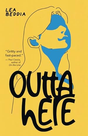 Seller image for Outta Here for sale by GreatBookPricesUK
