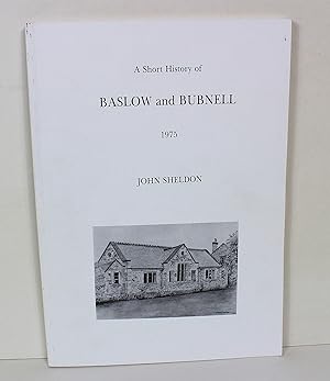 A Short History of Baslow and Bubnell