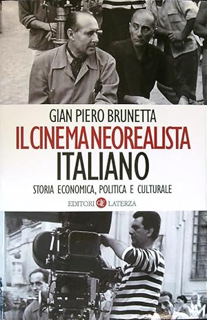 Bild des Verkufers fr Il cinema neorealista italiano. Storia economica, politica e culturale zum Verkauf von Librodifaccia
