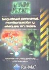 Seller image for SEGURIDAD PERIMETRAL, MONITORIZACIN Y ATAQUES EN REDES. MUNDO HACKER for sale by Agapea Libros