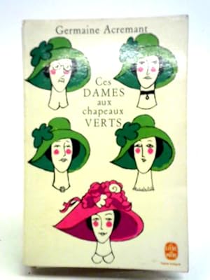 Ces Dames Aux Chapeaux Verts