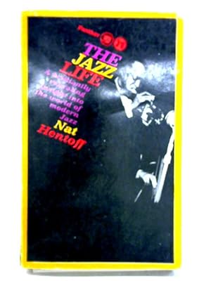 Imagen del vendedor de The Jazz Life a la venta por World of Rare Books