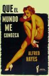 Seller image for Que el mundo me conozca for sale by AG Library