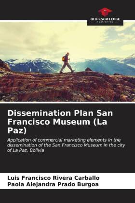 Bild des Verkufers fr Dissemination Plan San Francisco Museum (La Paz) zum Verkauf von moluna