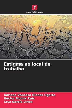 Seller image for Estigma no local de trabalho for sale by moluna