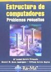 Seller image for ESTRUCTURA DE COMPUTADORES. PROBLEMAS RESUELTOS. for sale by Agapea Libros