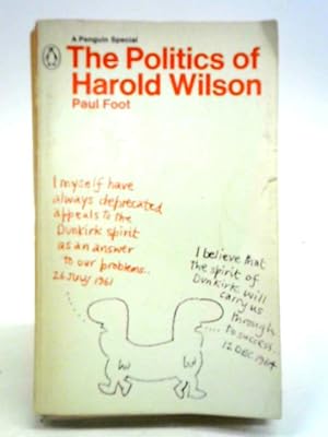 Seller image for The Politics of Harold Wilson for sale by World of Rare Books