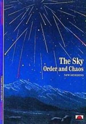 Seller image for The Sky: Order and Chaos (New Horizons) for sale by WeBuyBooks