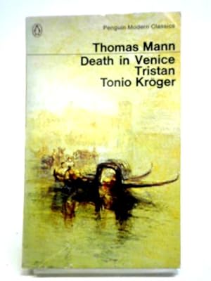 Seller image for Death in Venice, Tristan, Tonio Kroger for sale by World of Rare Books