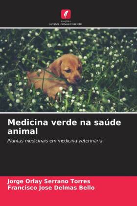 Bild des Verkufers fr Medicina verde na sade animal zum Verkauf von moluna