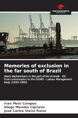 Seller image for Memories of exclusion in the far south of Brazil for sale by moluna