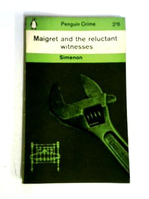 Seller image for Maigret And The Reluctant Witnesses for sale by World of Rare Books