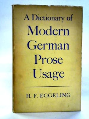Seller image for Dictionary of Modern German Prose Usage for sale by World of Rare Books