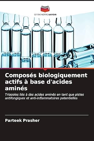 Bild des Verkufers fr Composs biologiquement actifs  base d acides amins zum Verkauf von moluna