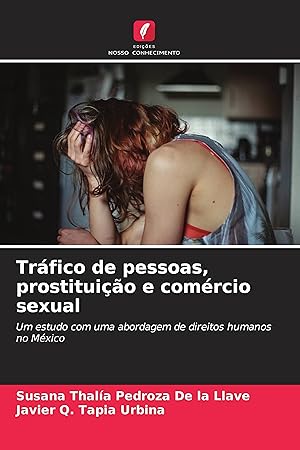 Bild des Verkufers fr Trfico de pessoas, prostituio e comrcio sexual zum Verkauf von moluna