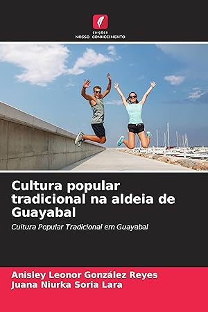 Seller image for Cultura popular tradicional na aldeia de Guayabal for sale by moluna